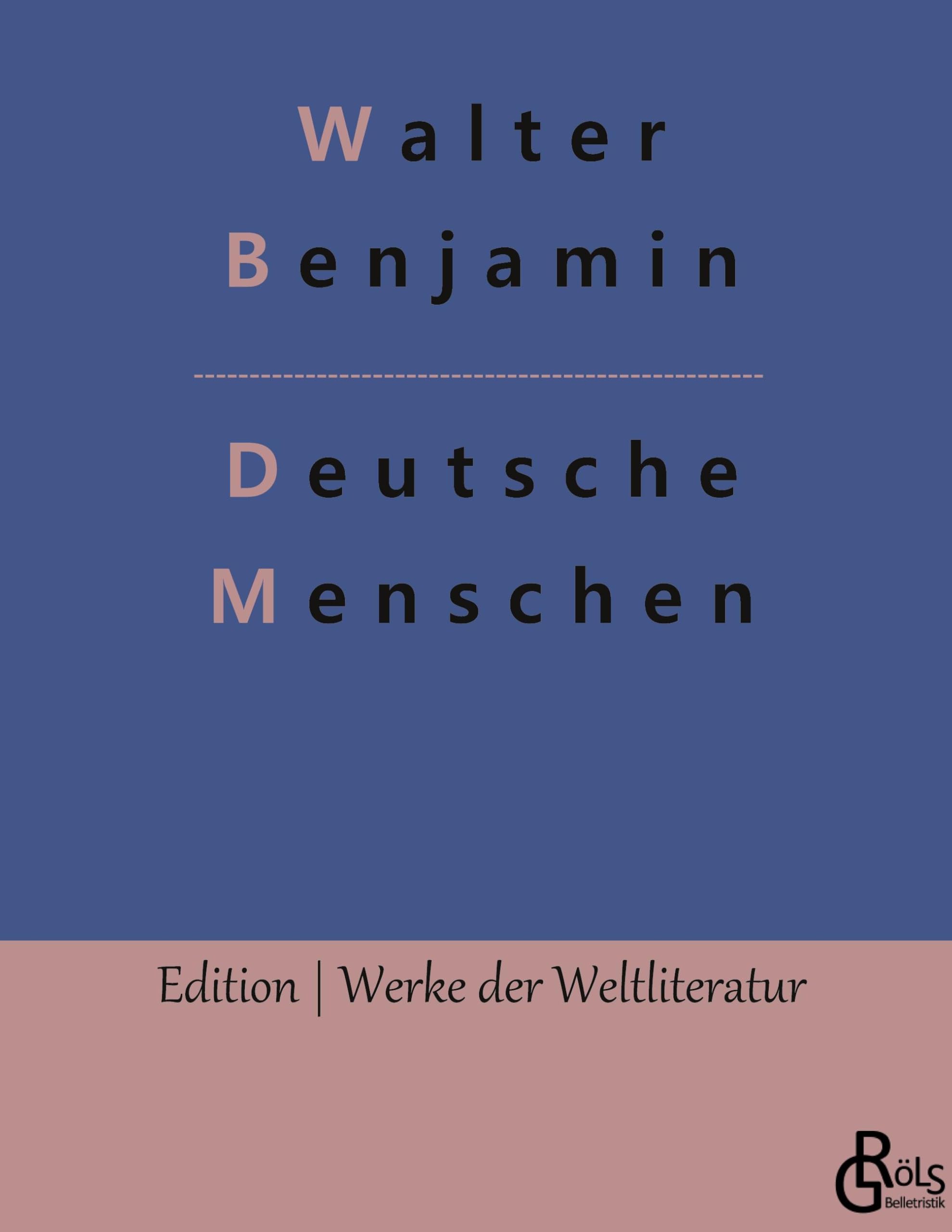 Deutsche Menschen (Edition Werke der Weltliteratur - Hardcover) Drama