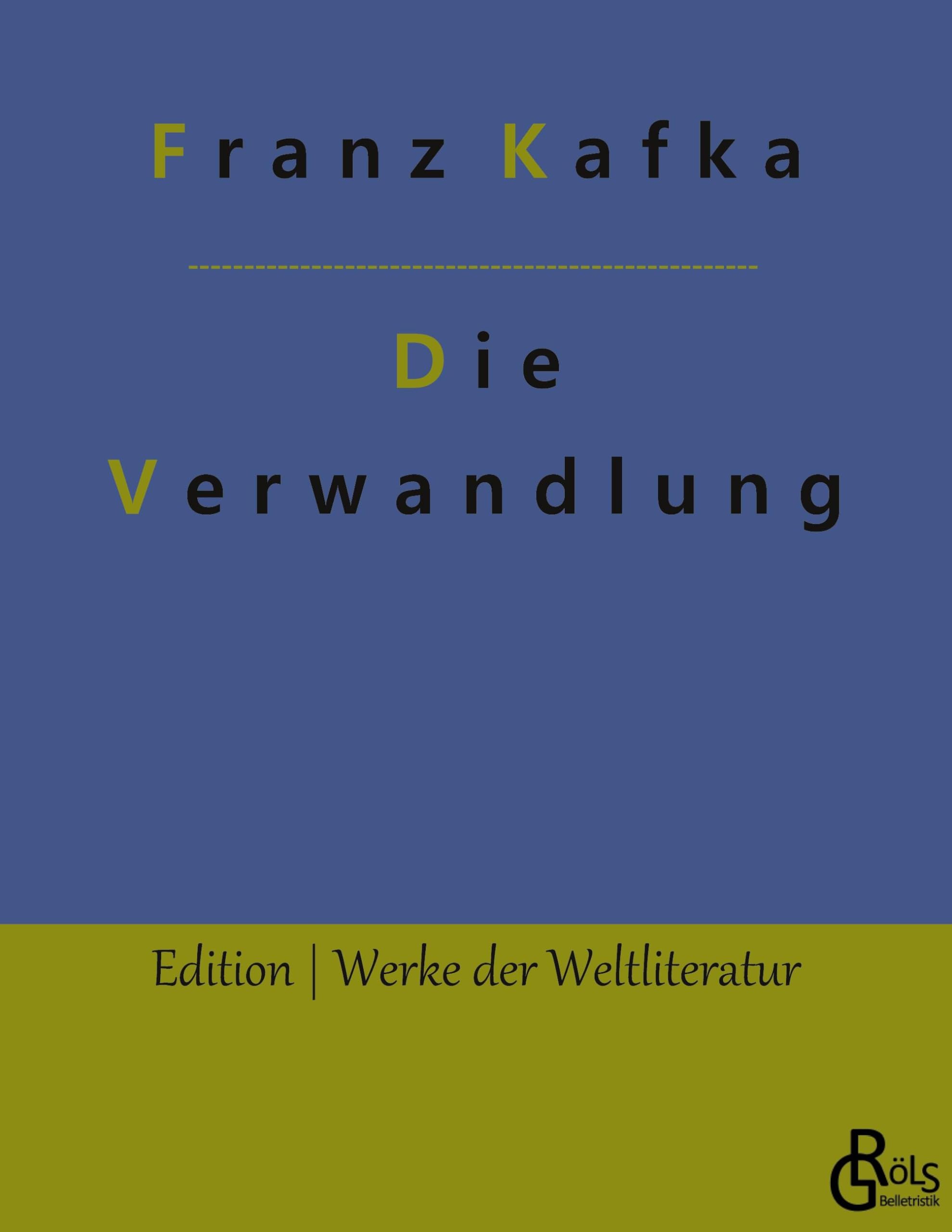 Die Verwandlung (Edition Werke der Weltliteratur) Drama
