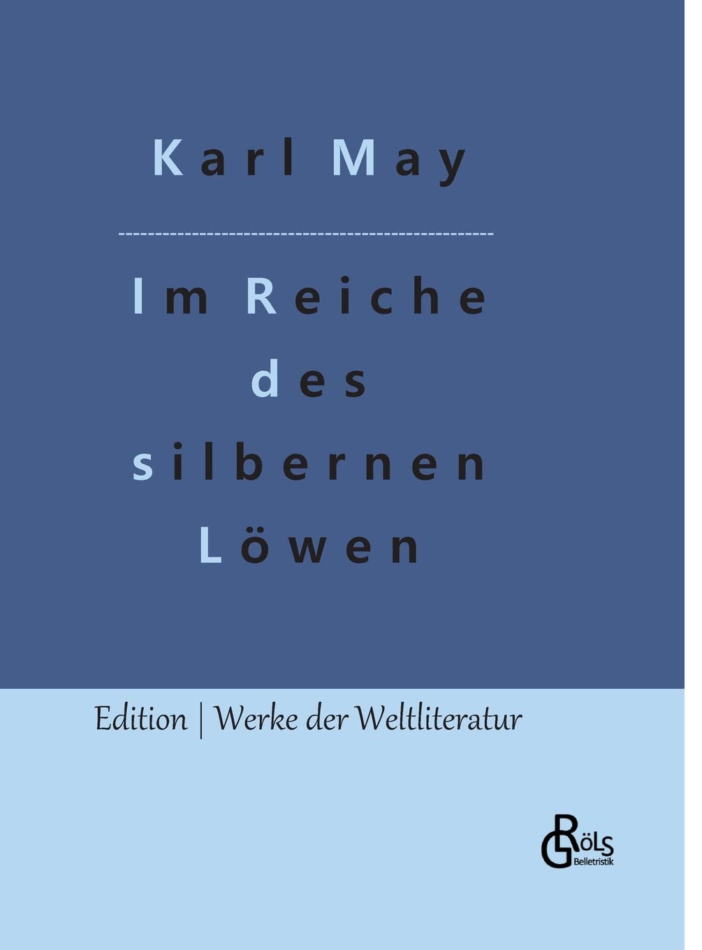 Im Reiche des silbernen Löwen Drama