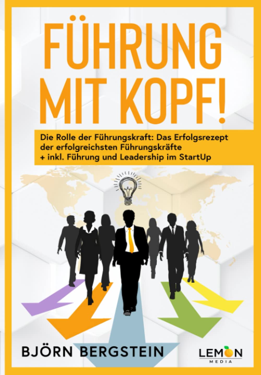 Führung mit Kopf! Business, Finance & Career