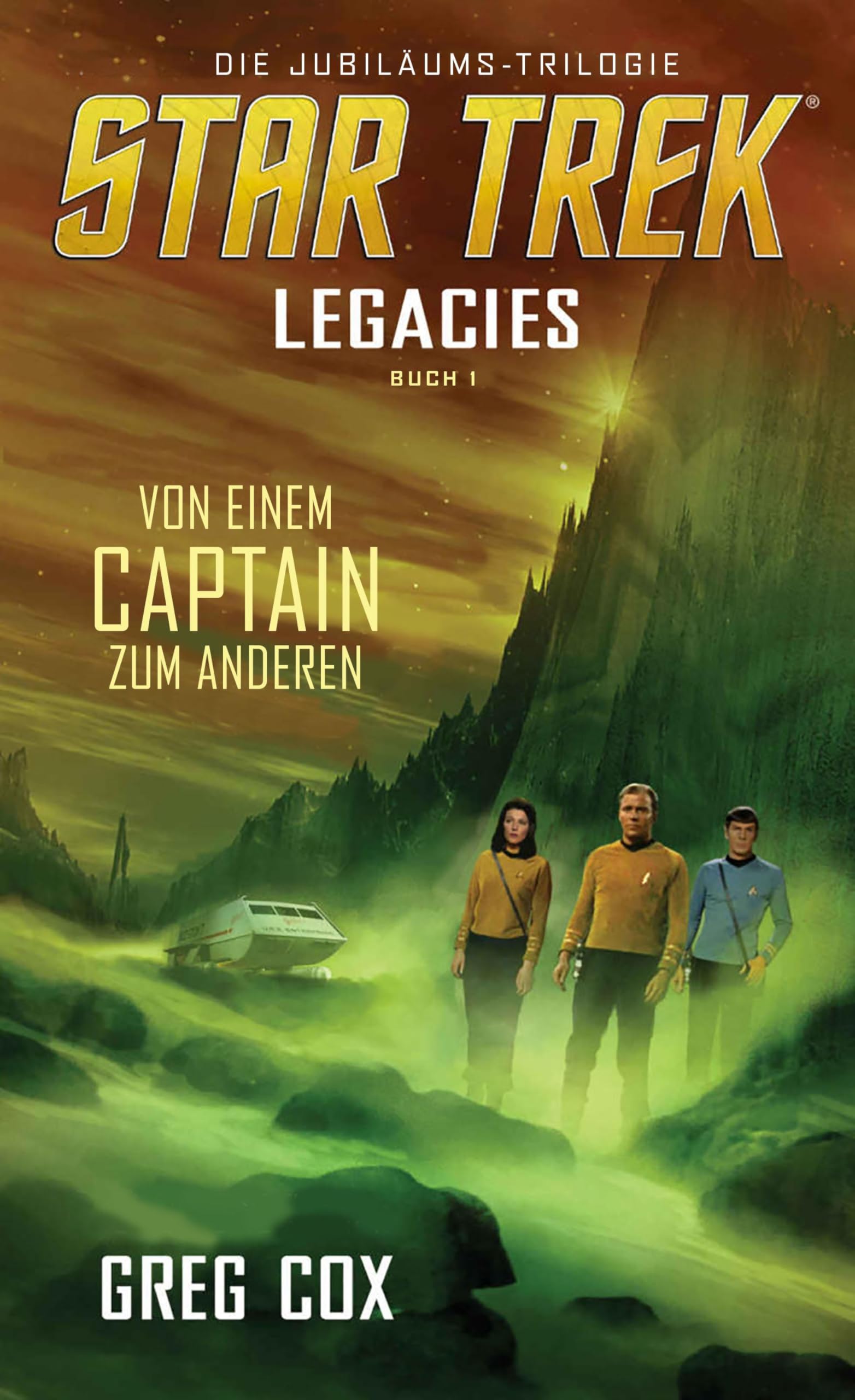 Star Trek - Legacies 1: Von einem Captain zum anderen Fiction