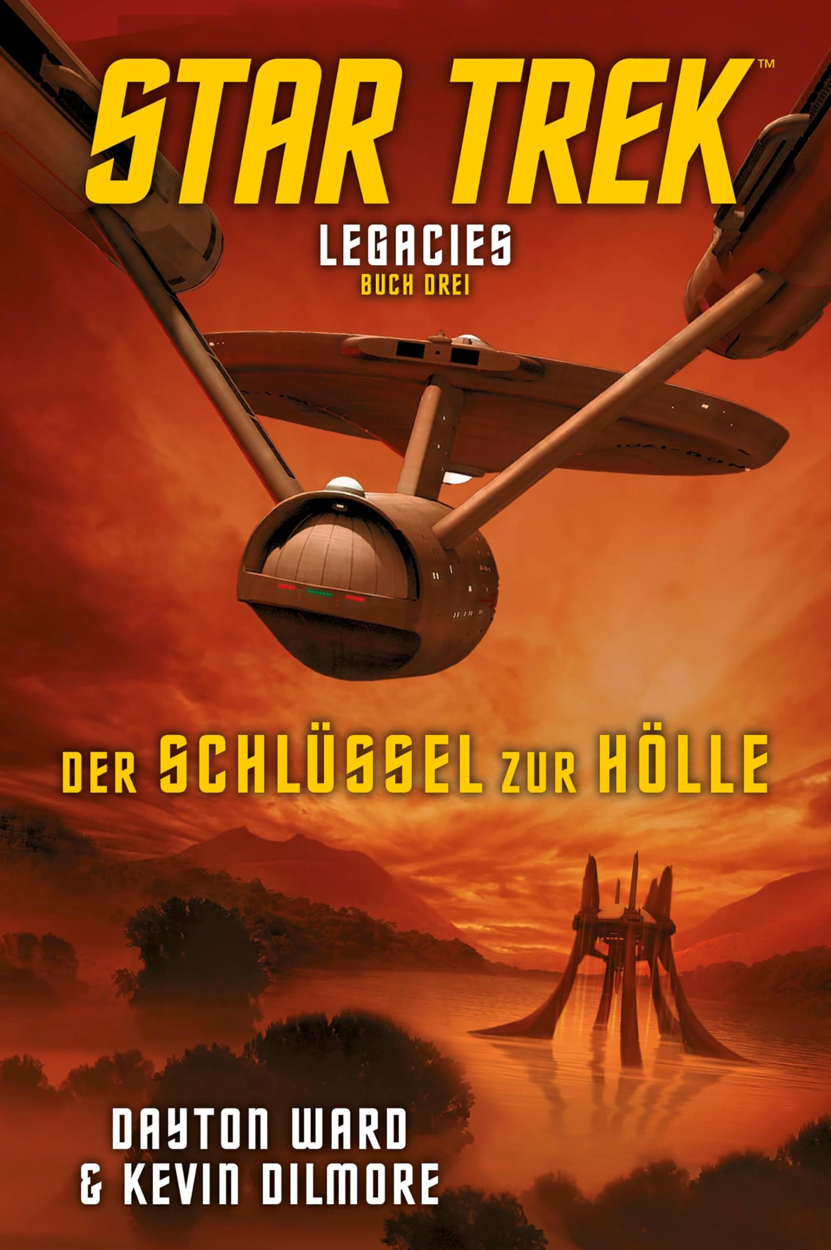 Star Trek - Legacies 3: Der Schlüssel zur Hölle Fiction