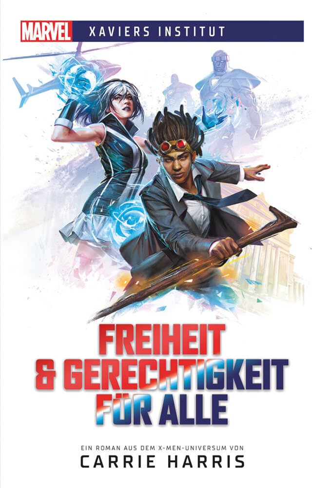 Marvel | Xaviers Institut - Freiheit & Gerechtigkeit für alle Contemporary literature