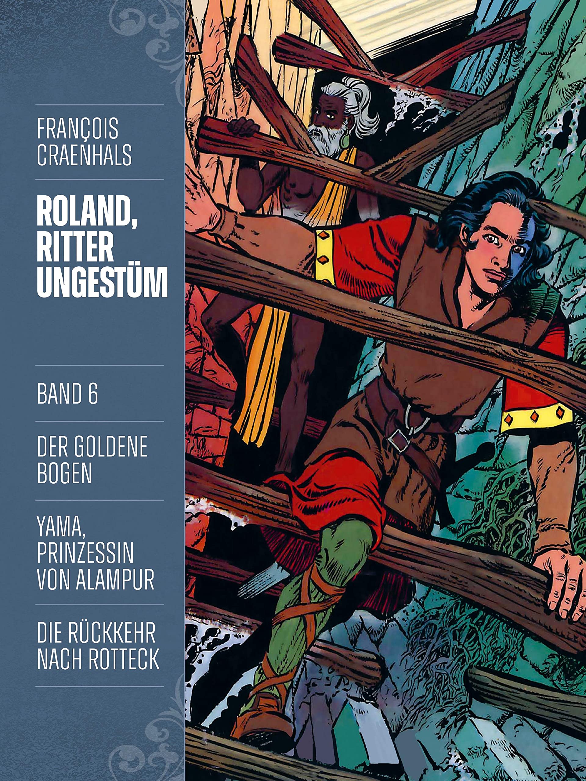 Roland, Ritter Ungestüm 6: Neue Edition (Roland, Ritter Ungestüm Neue Edition) Manga