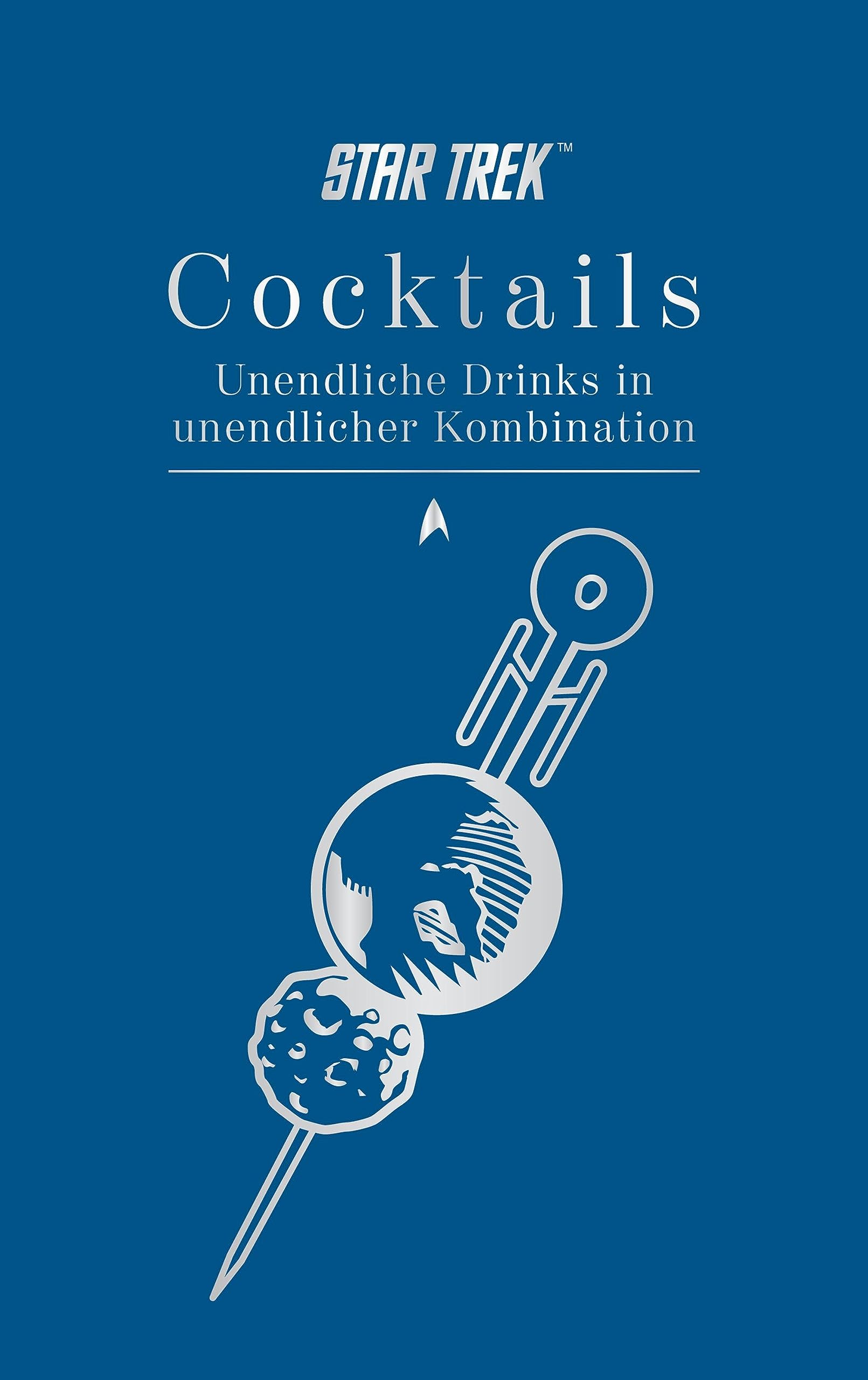 Star Trek Cocktails - Unendliche Drinks in unendlicher Kombination Media & Communication