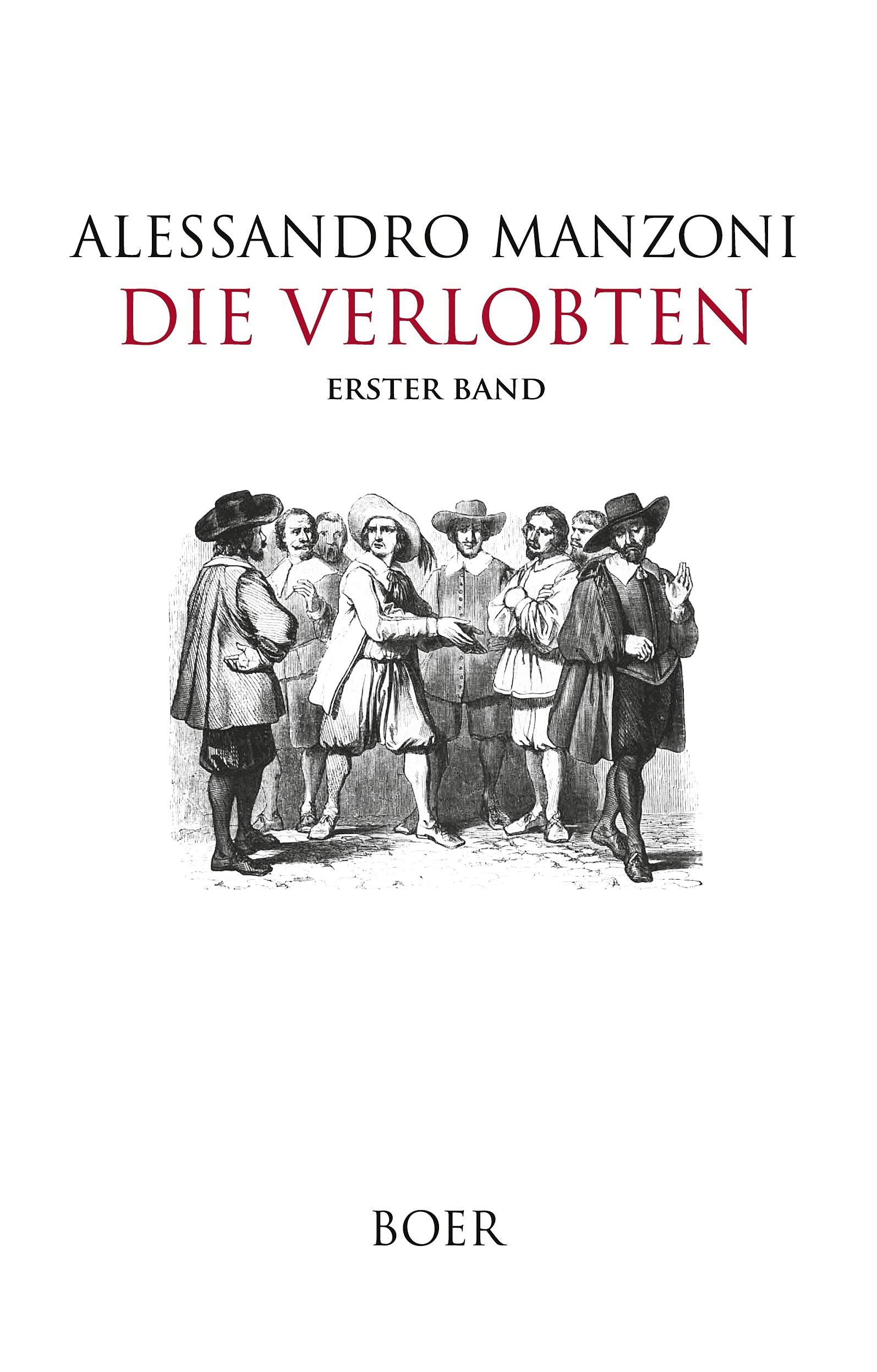 Die Verlobten: Band 1: Mit Illustrationen von Francesco Gonin Classics