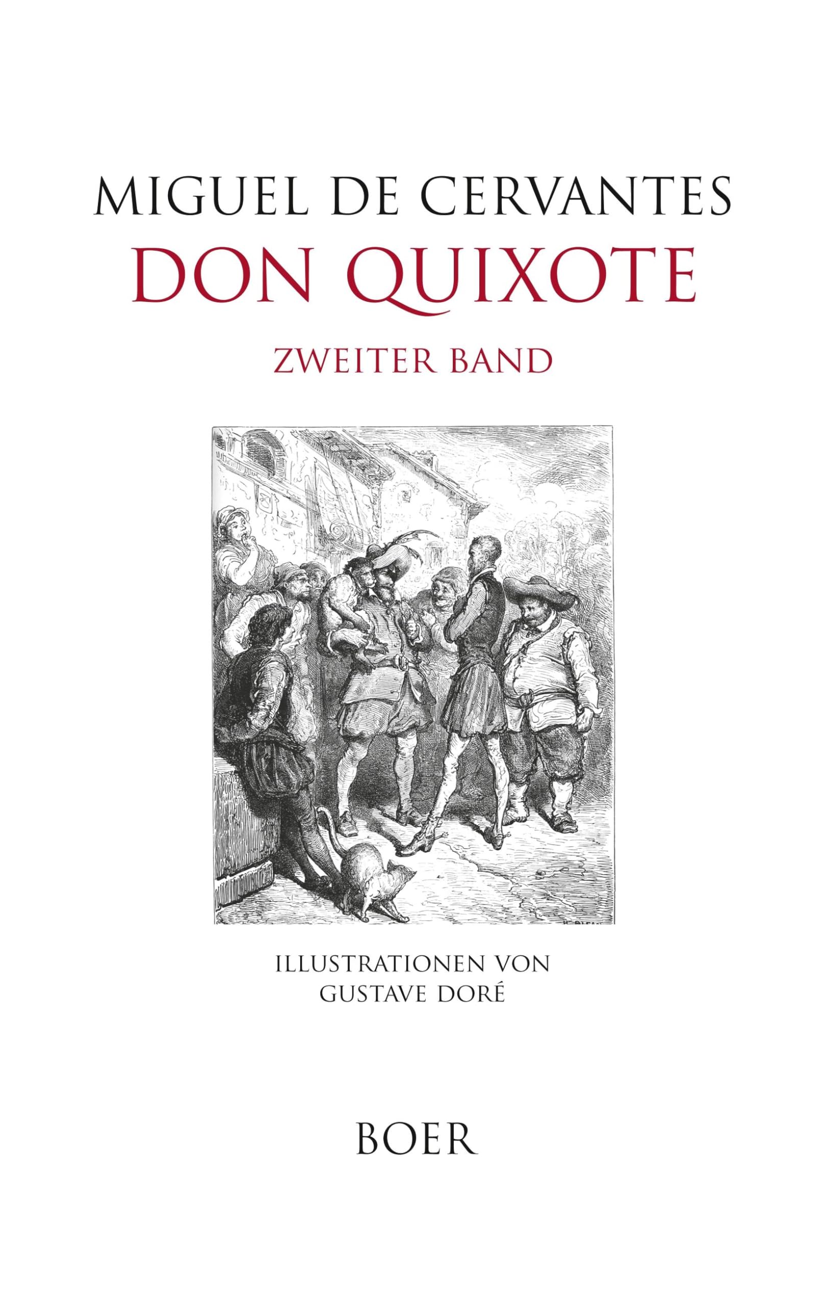 Leben und Taten des scharfsinnigen Edlen Don Quixote von la Mancha: Band 2: Mit Illustrationen von Gustave Doré Classics