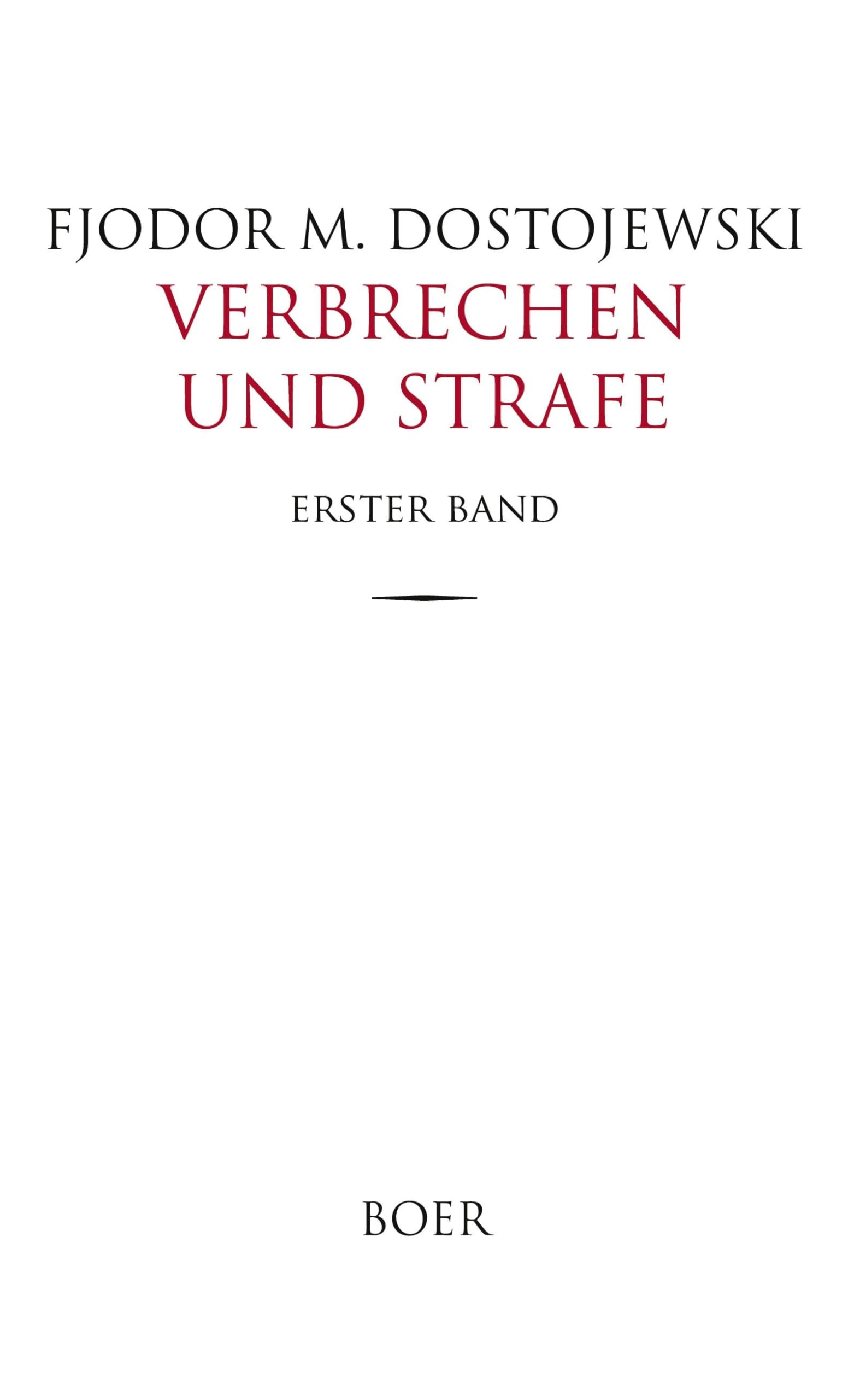 Verbrechen und Strafe: Erster Band Classics