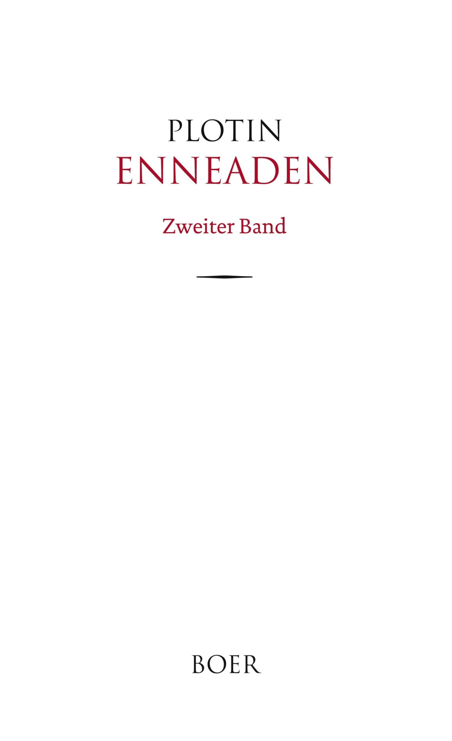 Enneaden Band 2: In Auswahl übersetzt und eingeleitet von Otto Kiefer Philosophy