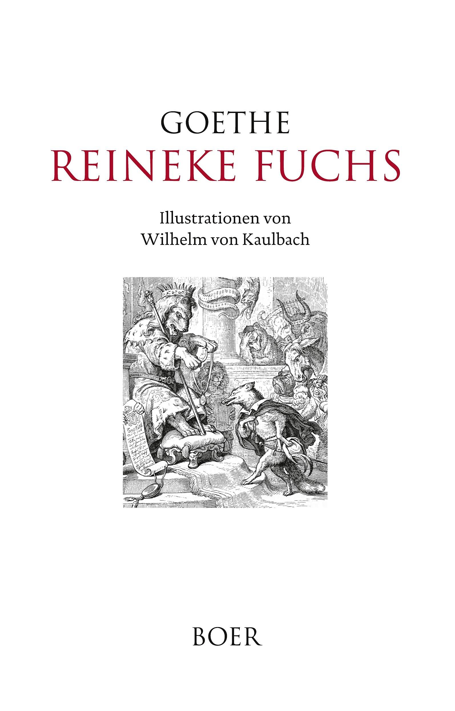 Reineke Fuchs: Illustrationen von Wilhelm von Kaulbach Classics