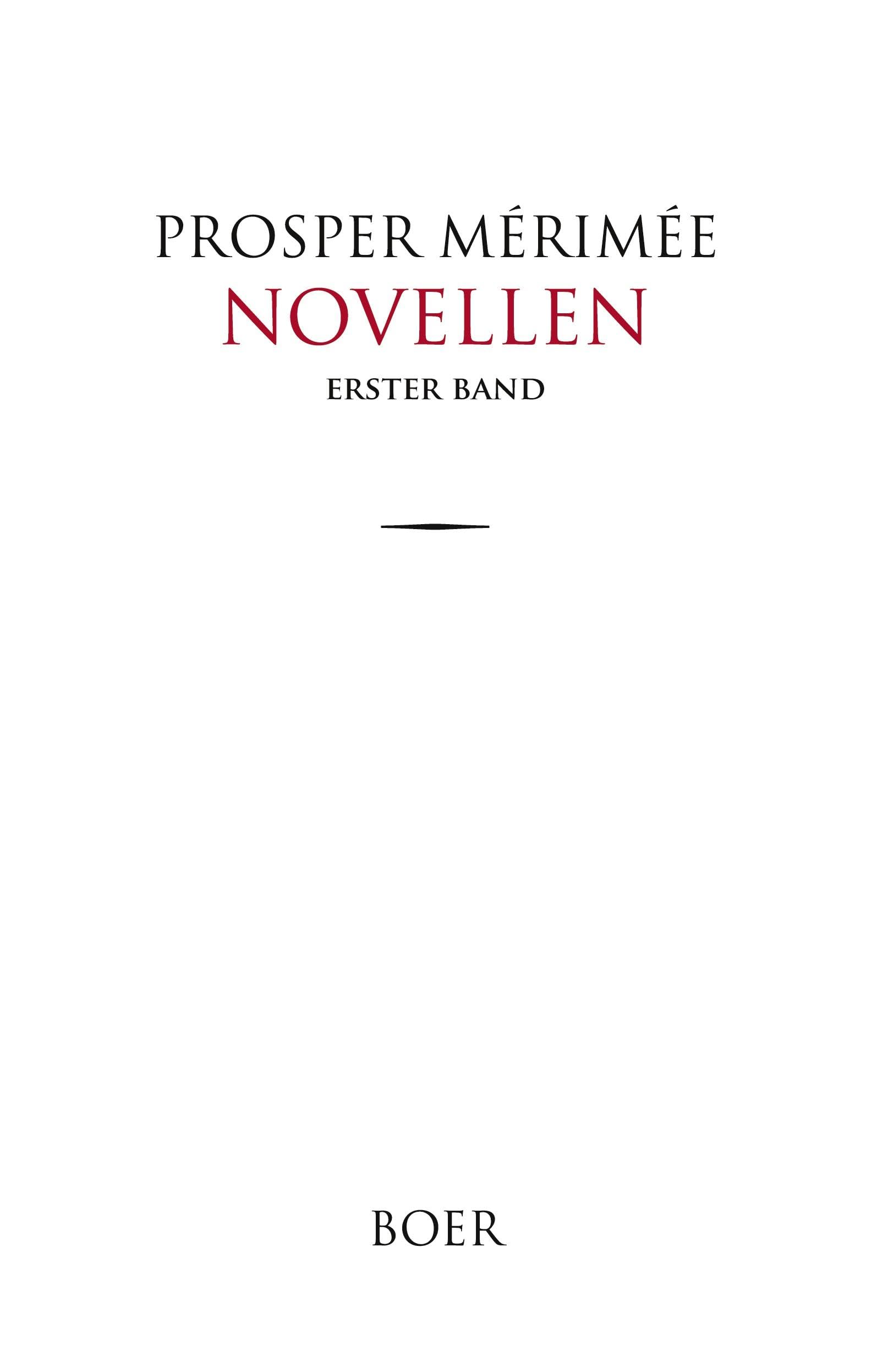Novellen Erster Band: Aus dem Französischen übersetzt von Richard Schaukal und Arthur Schurig Essays & Short Stories