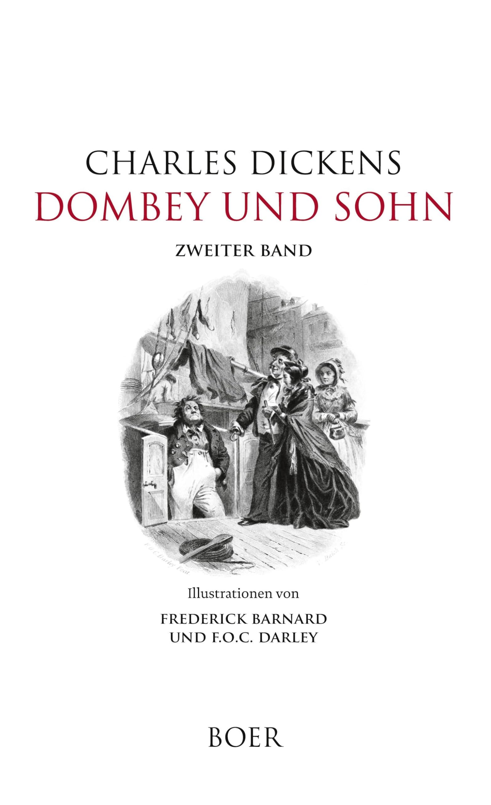 Dombey und Sohn, Band 2: Illustrationen von Frederick Barnard und F.O.C. Darley Classics