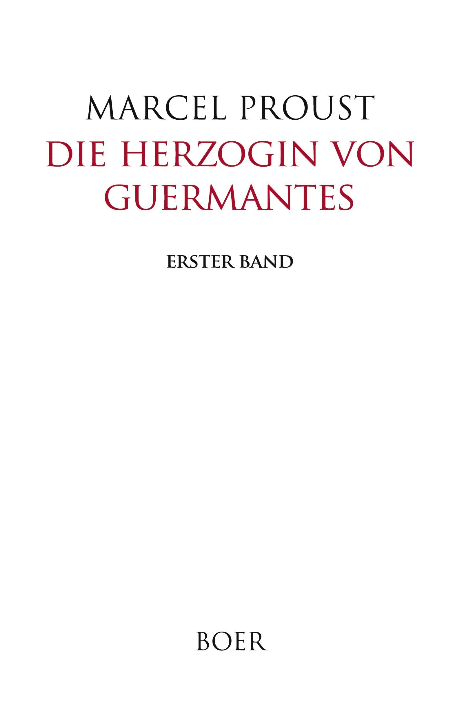 Die Herzogin von Guermantes, Band 1: Übersetzung von Walter Benjamin und Franz Hessel Classics