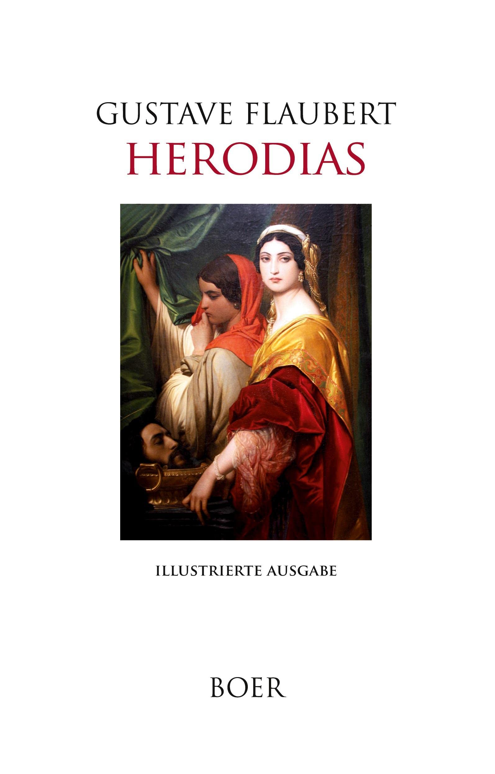 Herodias: Mit Illustrationen von Gaston Bussière Classics
