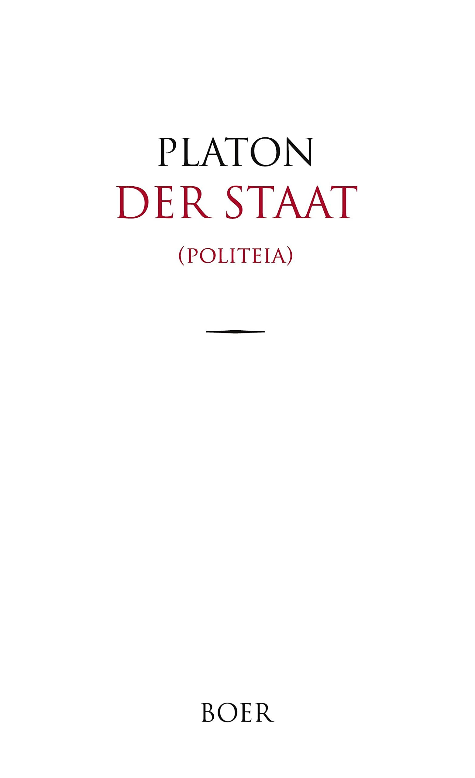 Der Staat: Politeia Philosophy
