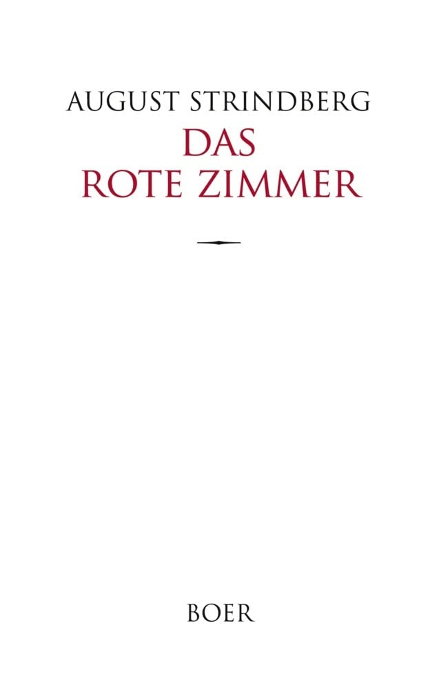 Das Rote Zimmer: Schilderungen aus dem Leben der Künstler und Schriftsteller Classics
