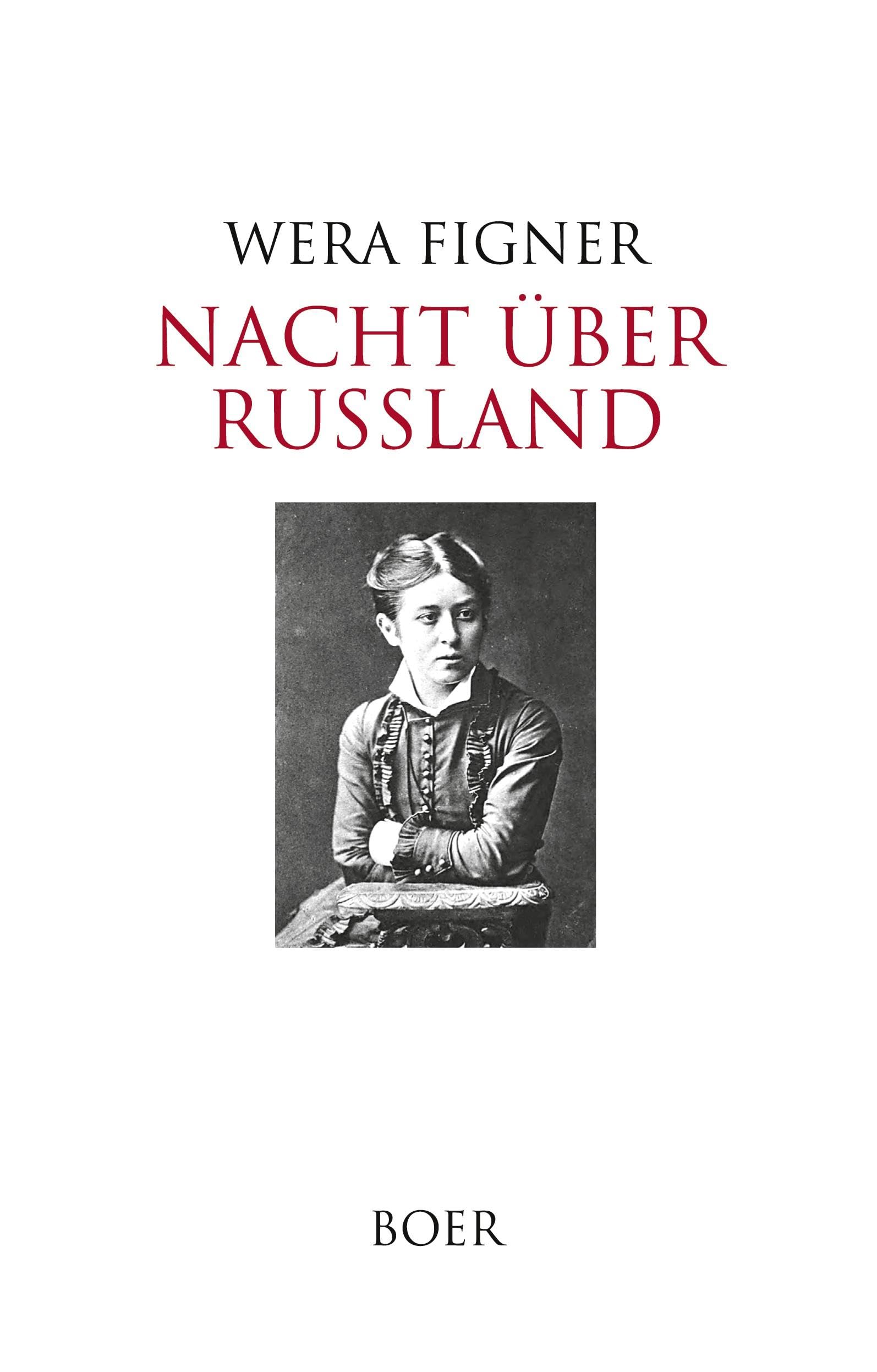 Nacht über Russland: Lebenserinnerungen Classics