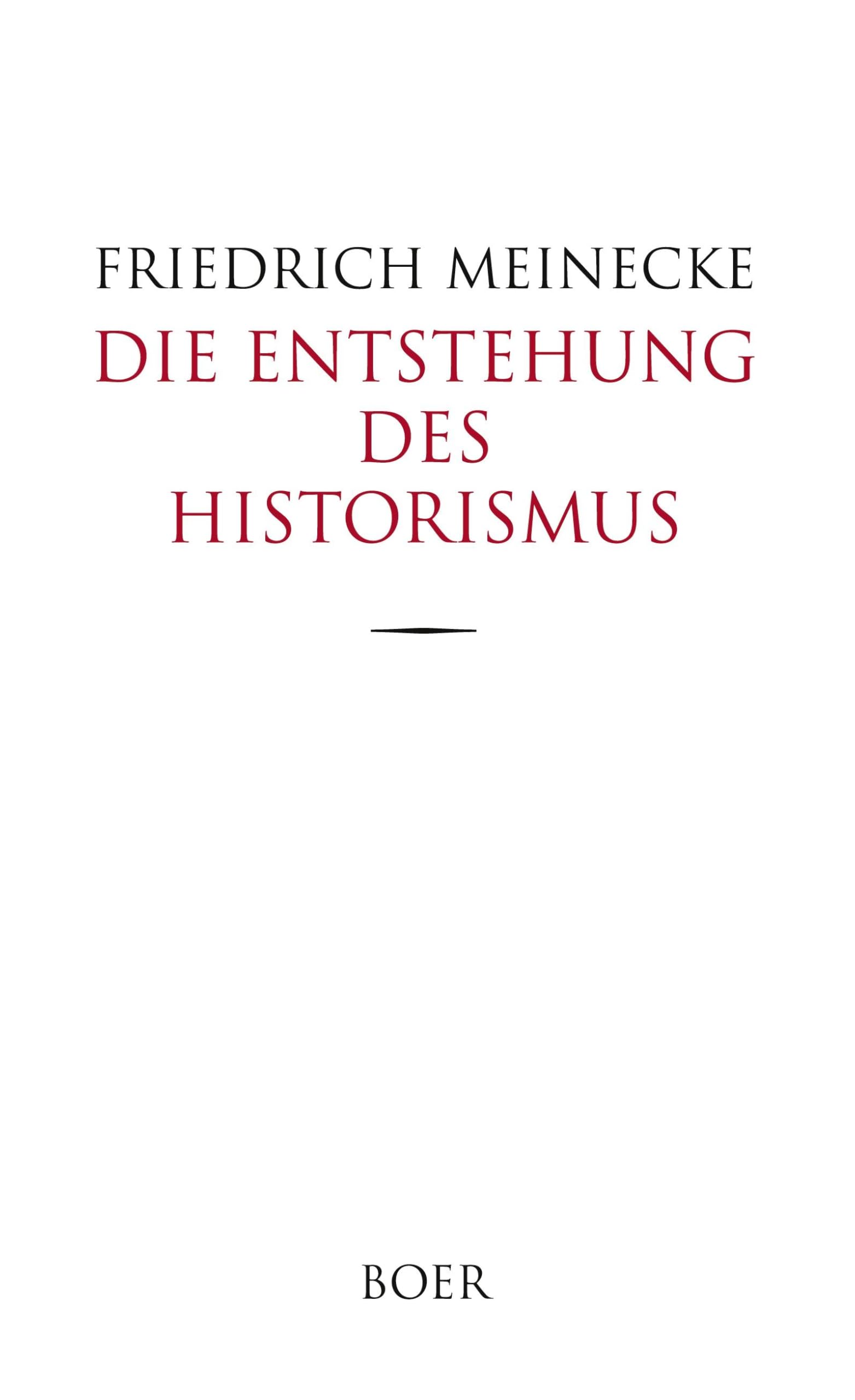Die Entstehung des Historismus Law