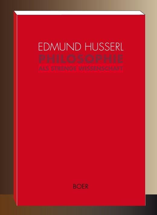 Philosophie als strenge Wissenschaft Philosophy