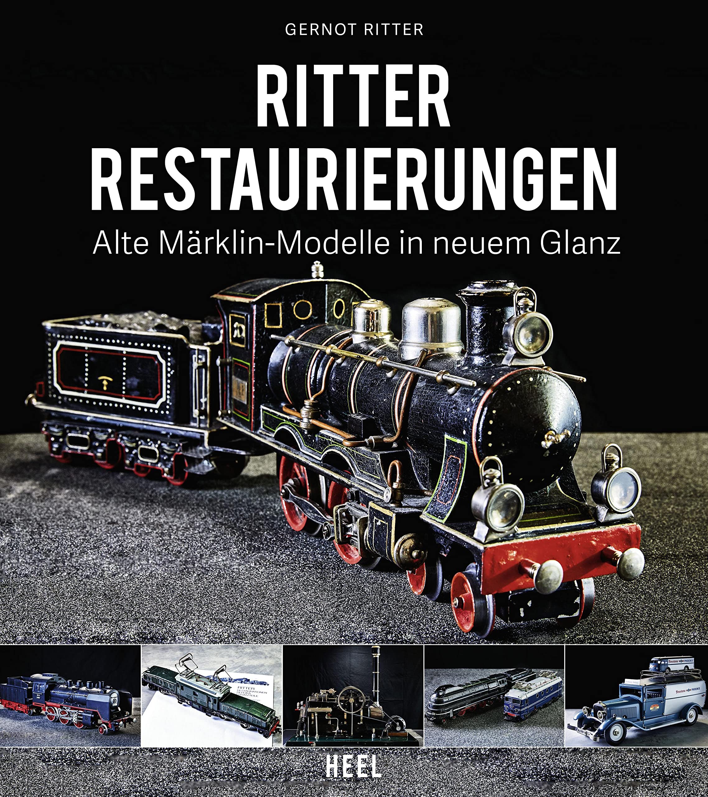 Ritter Restaurierungen: Alte Märklin-Modelle in neuem Glanz book