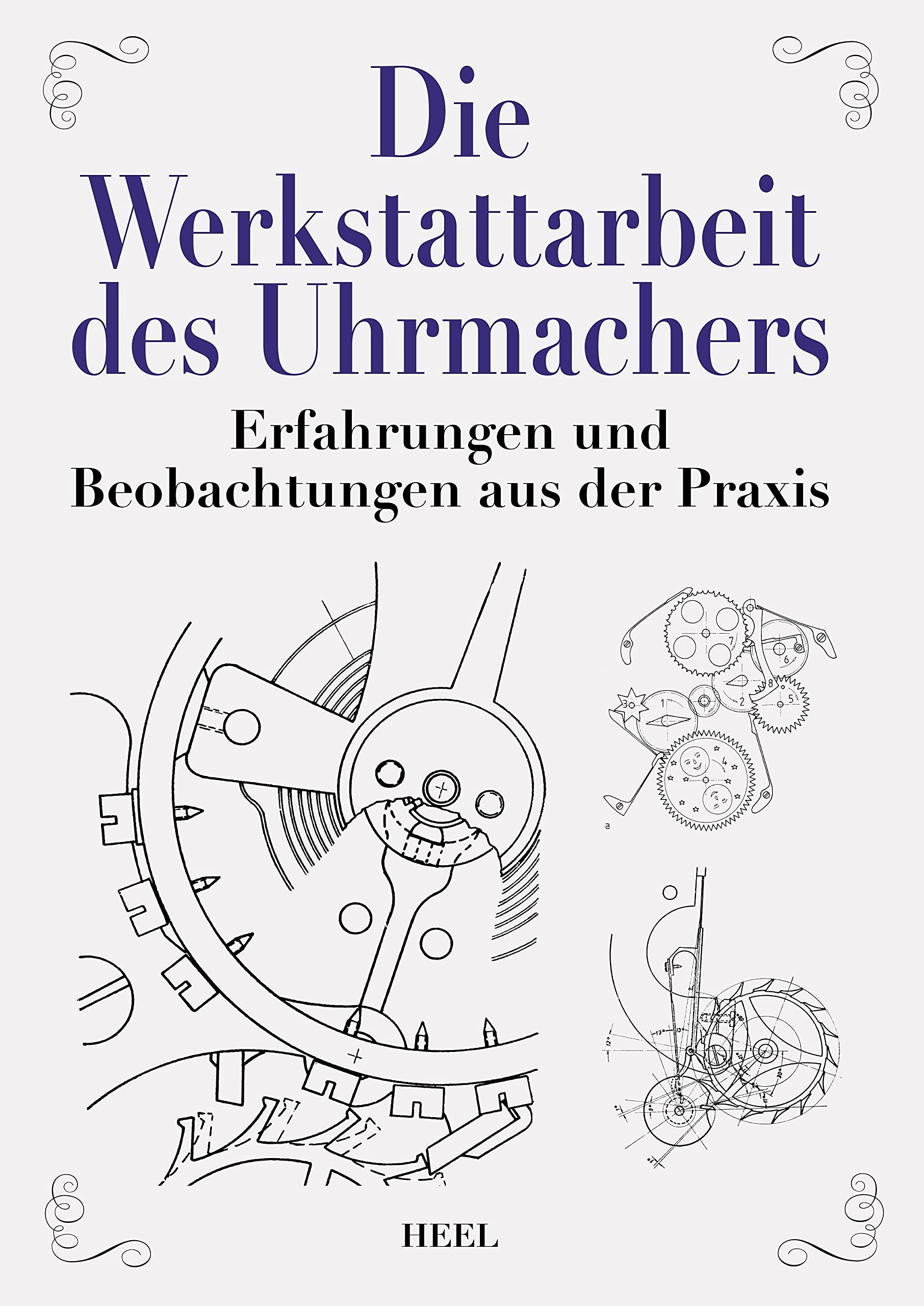Die Werkstattarbeit des Uhrmachers Hobbies & Crafts