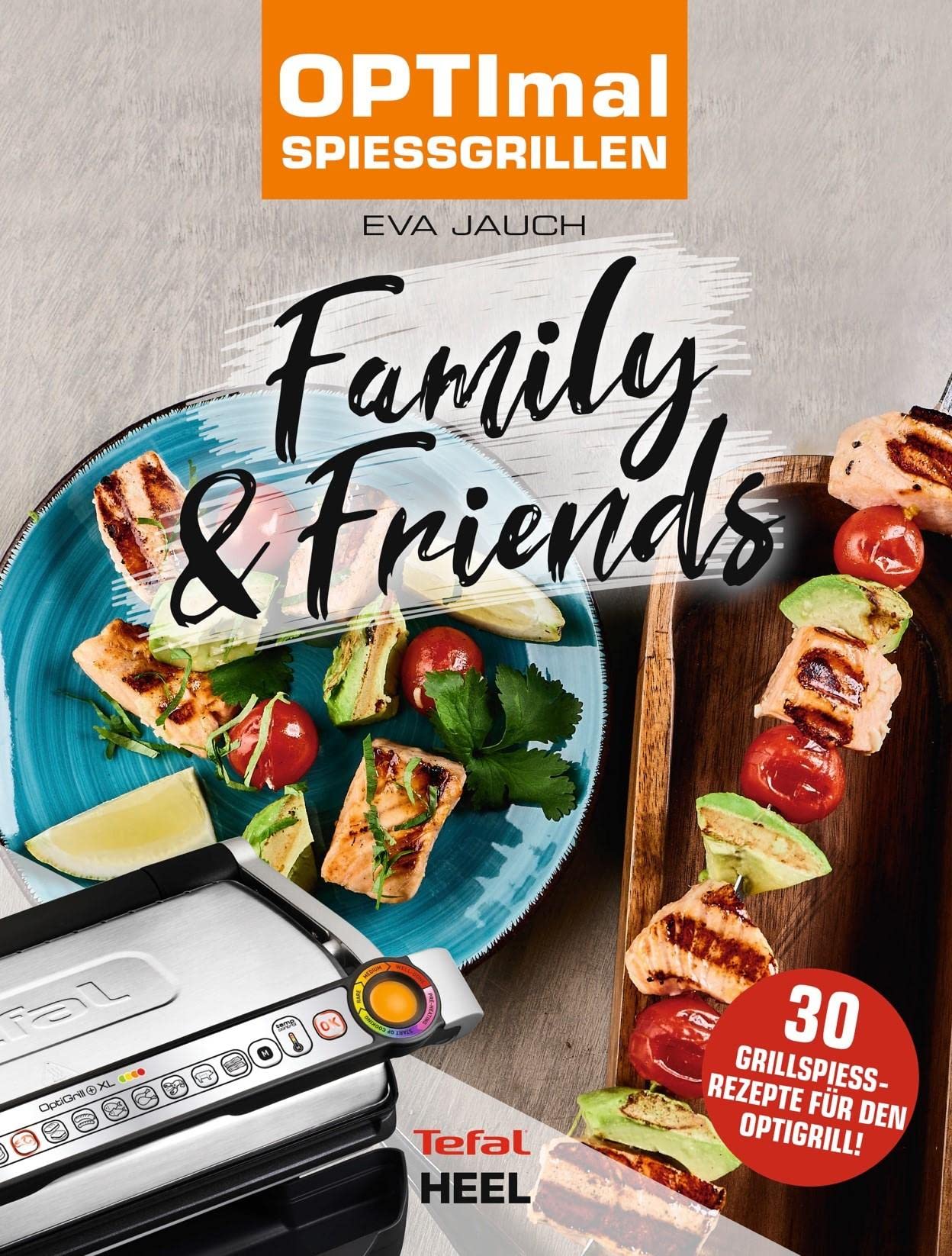 OPTImal Spießgrillen - OPTIgrill Kochbuch Rezeptbuch Leisure, Home & Garden