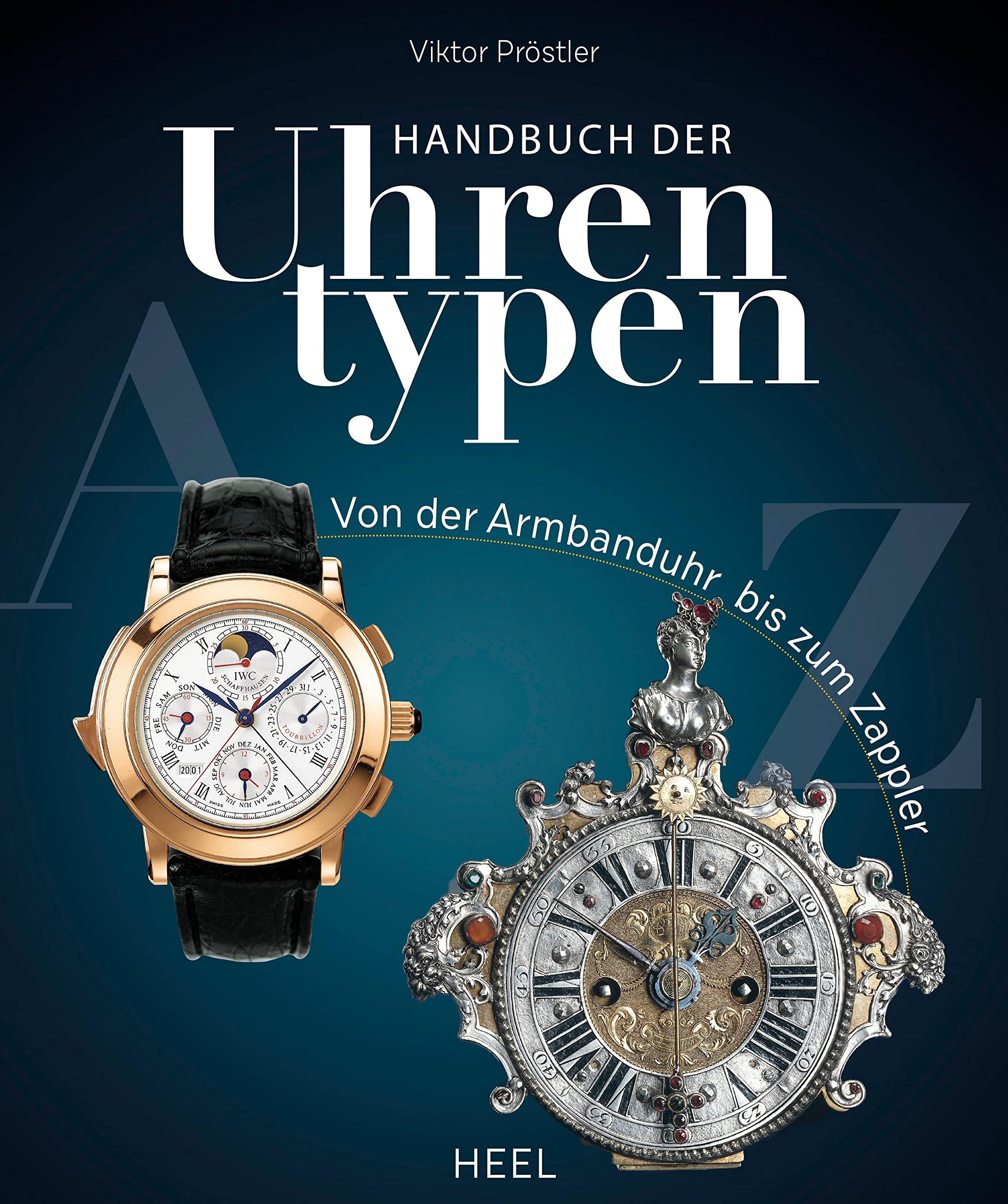 Handbuch der Uhrentypen: Von der Armbanduhr bis zum Zappler book