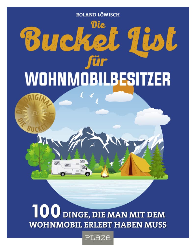 Die Bucket List für Wohnmobilbesitzer Business & Technology