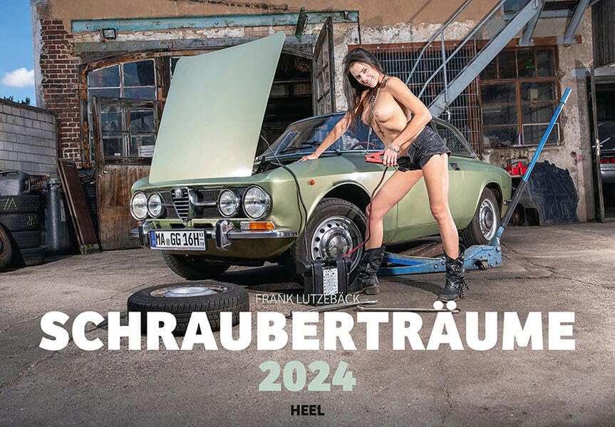 Schrauberträume Kalender 2024: Der perfekte Erotik Kalender für die Werkstatt: Akt-Fotografie der Spitzenklasse Calendars