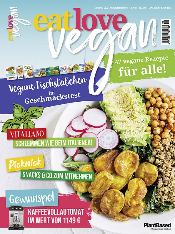 Eat Love Vegan 03 Juli/August/September: Das Magazin - 47 vegane Rezepte für alle!: Vitaliano Schlemmen wie beim Italiener, Picknick: Snacks & Co., Vegane Fischstäbchen im Geschmackstest u.v.m. Leisure, Home & Garden