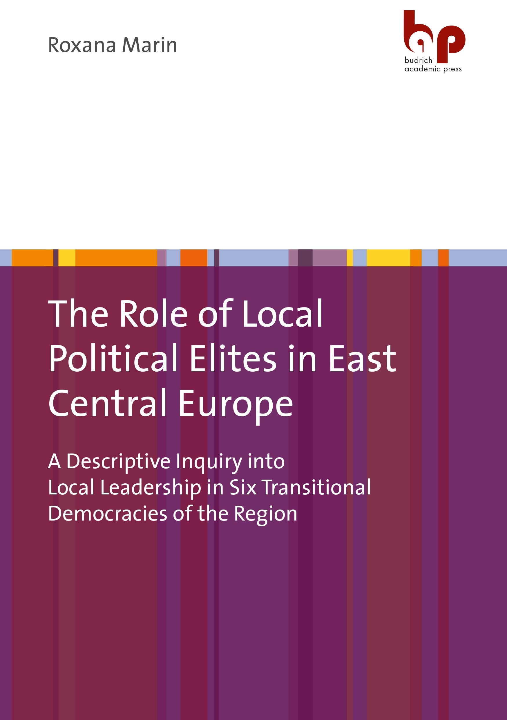 The Role of Local Political Elites in East Central Europe Law