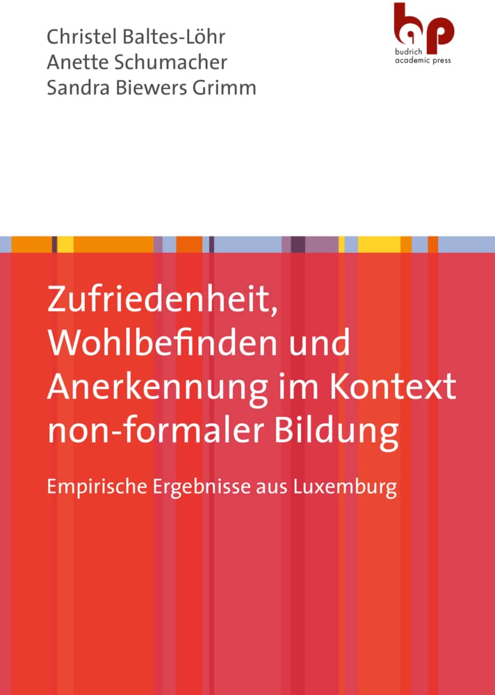 Zufriedenheit, Wohlbefinden und Anerkennung im Kontext non-formaler Bildung Social Sciences