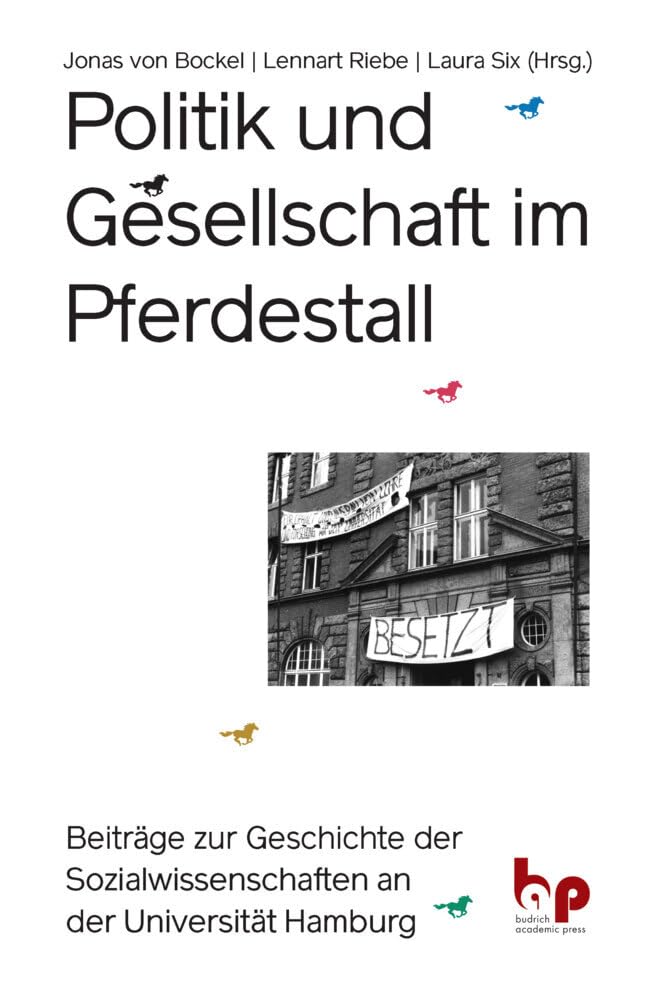 Politik und Gesellschaft im Pferdestall: Beiträge zur Geschichte der Sozialwissenschaften an der Universität Hamburg Law