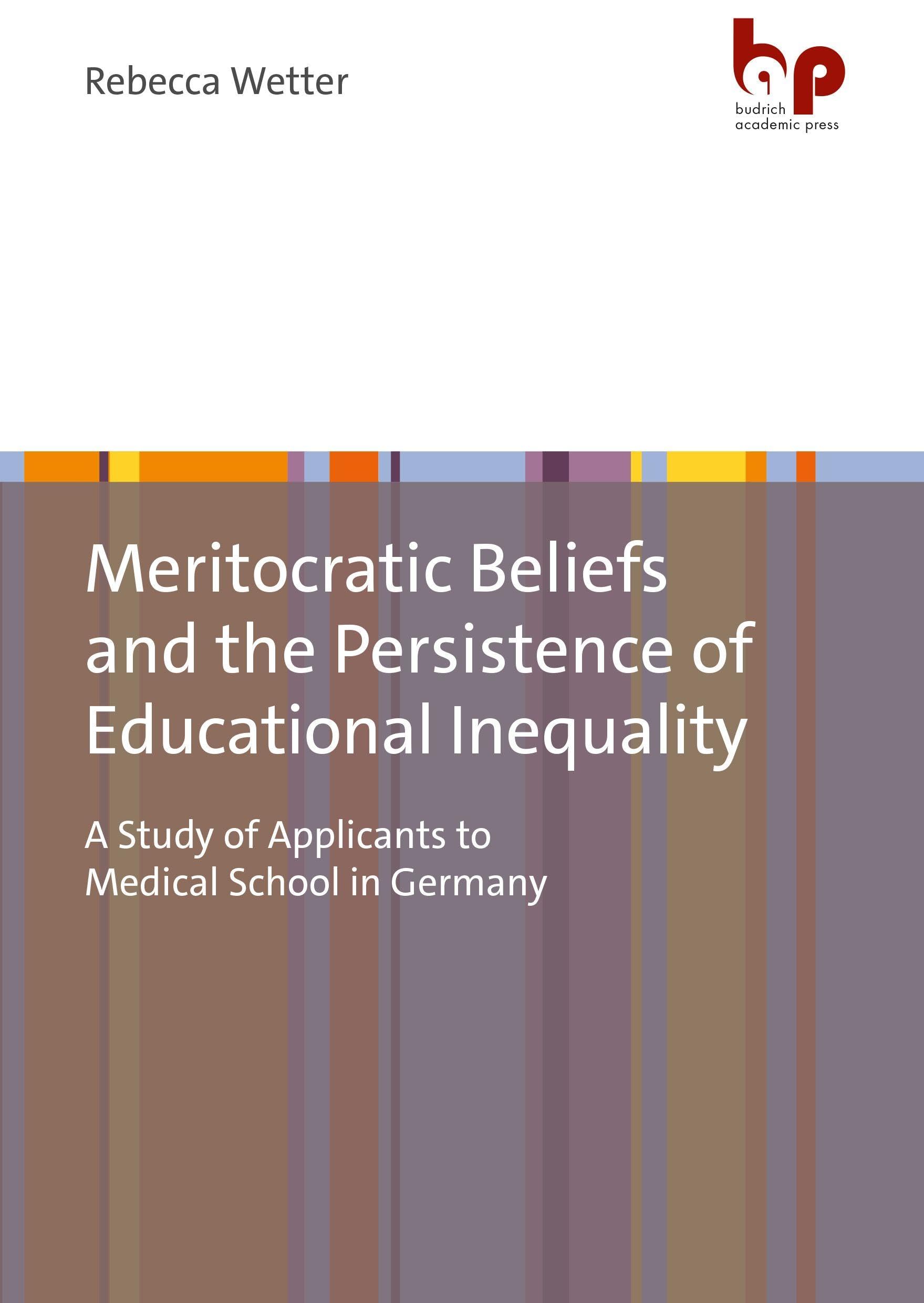 Meritocratic Beliefs and the Persistence of Educational Inequality Law