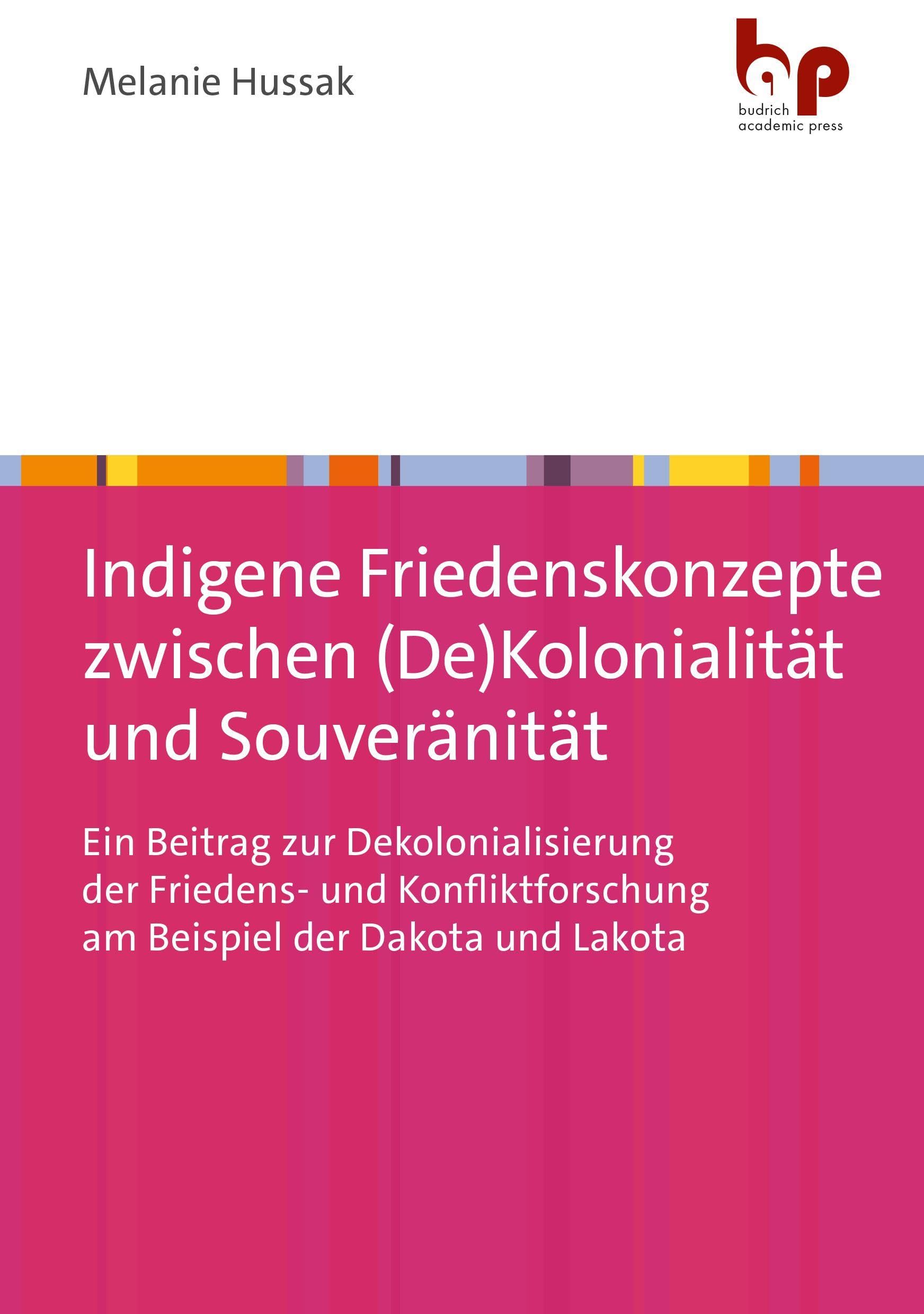 Indigene Friedenskonzepte zwischen (De)Kolonialität und Souveränität Law