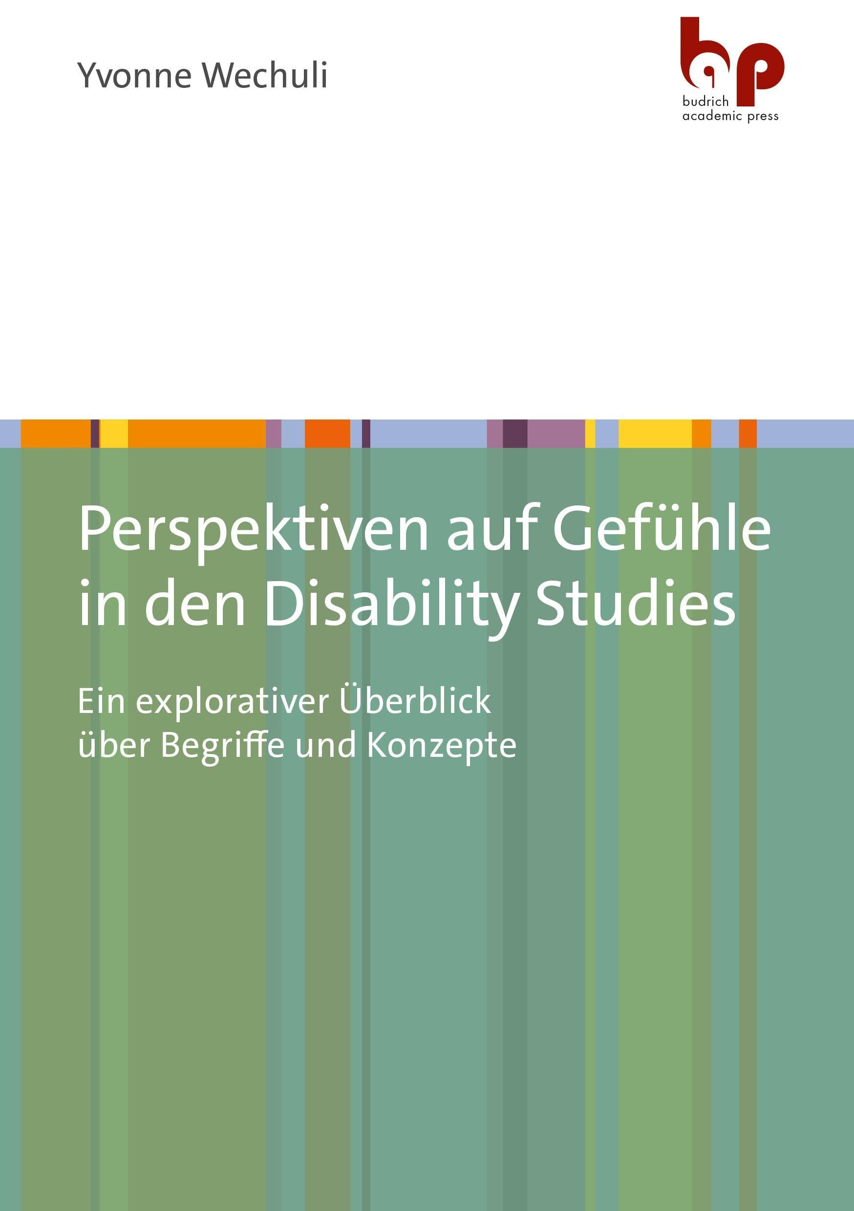 Perspektiven auf Gefühle in den Disability Studies: Ein explorativer Überblick über Begriffe und Konzepte Law