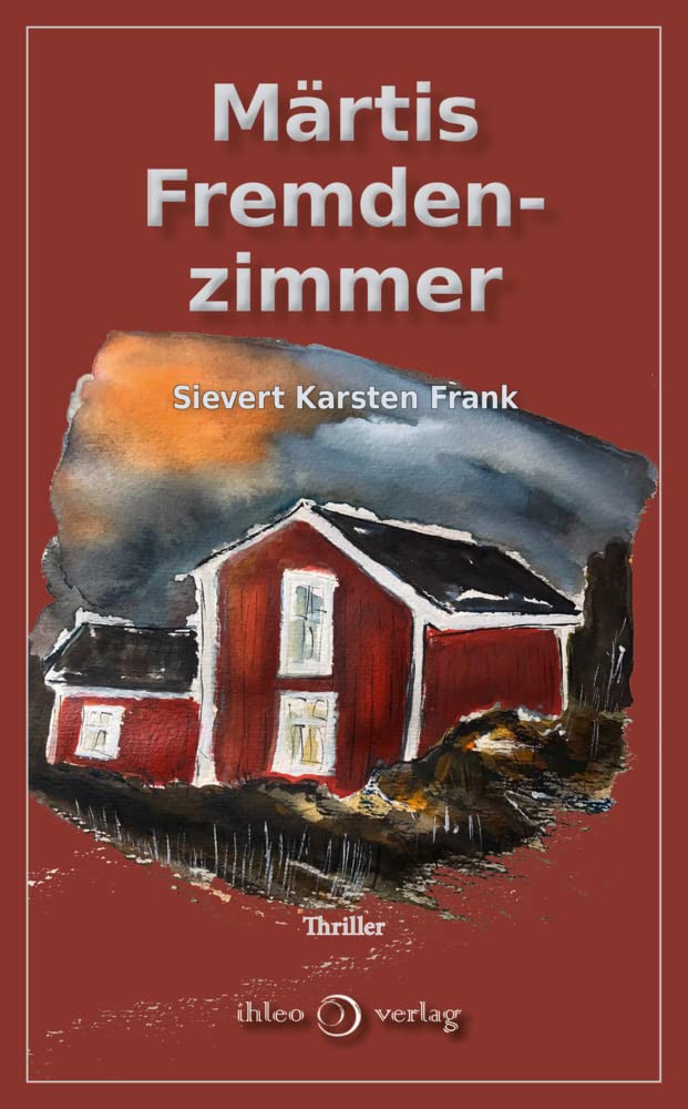 Märtis Fremdenzimmer: Ungekürzte Ausgabe Contemporary literature