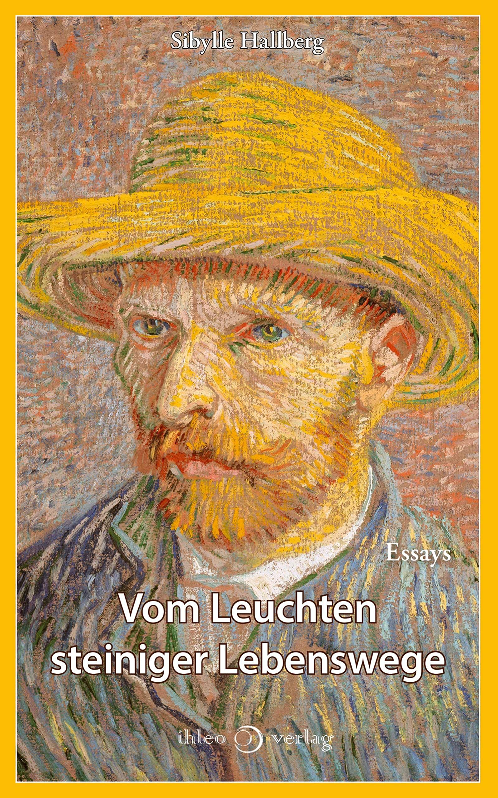 Vom Leuchten steiniger Lebenswege Essays & Short Stories