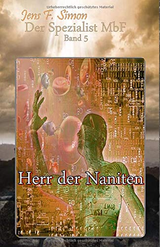 Herr der Naniten (Der Spezialist MbF, Band 5) Eroticism