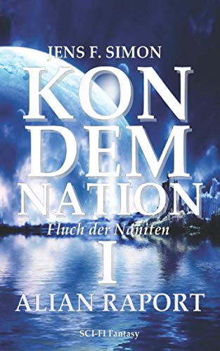 KONDEMNATION I ALIAN RAPORT: Fluch der Naniten Eroticism
