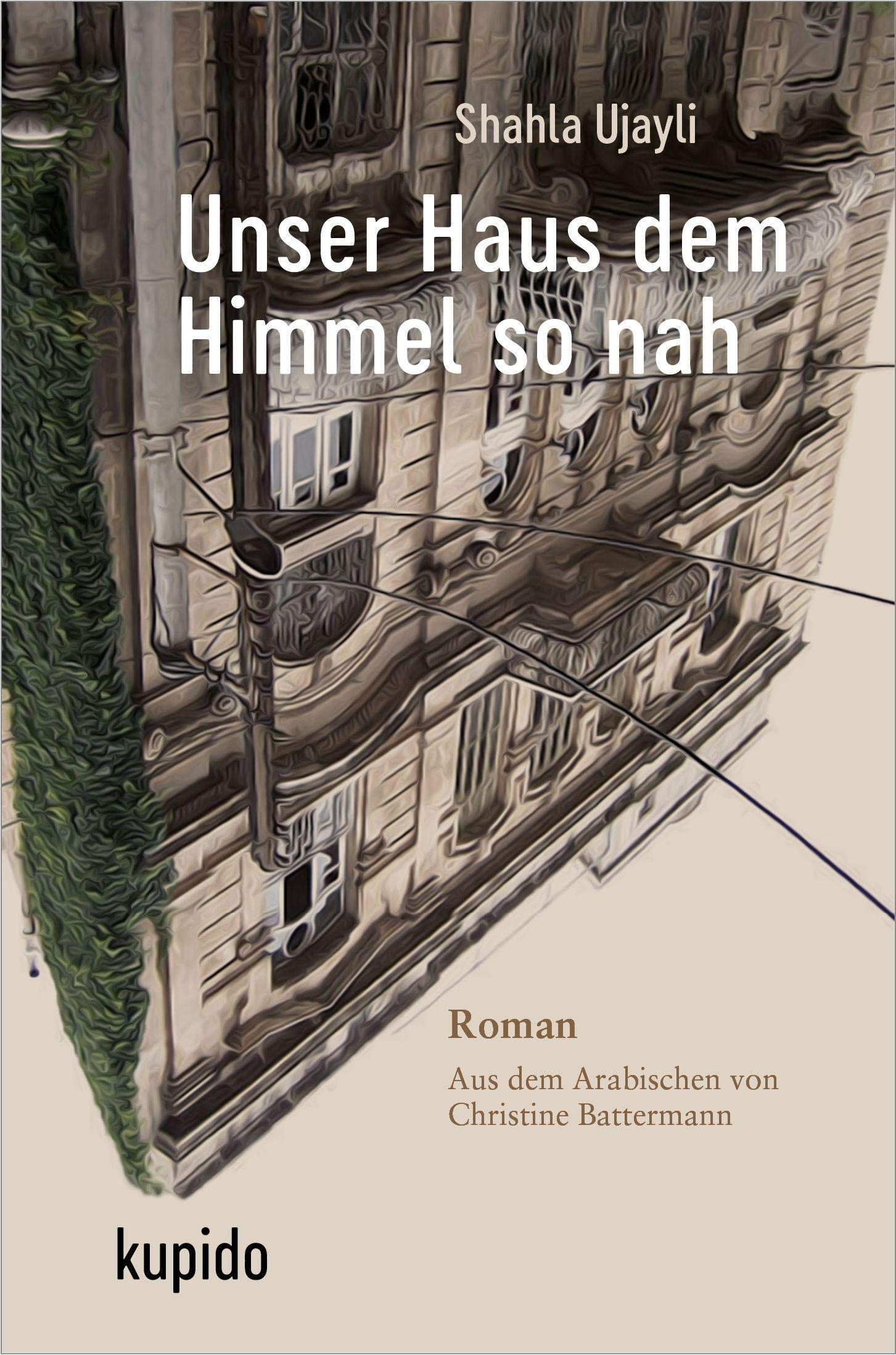 Unser Haus dem Himmel so nah: Roman (Alawi-Bibliothek) Contemporary literature