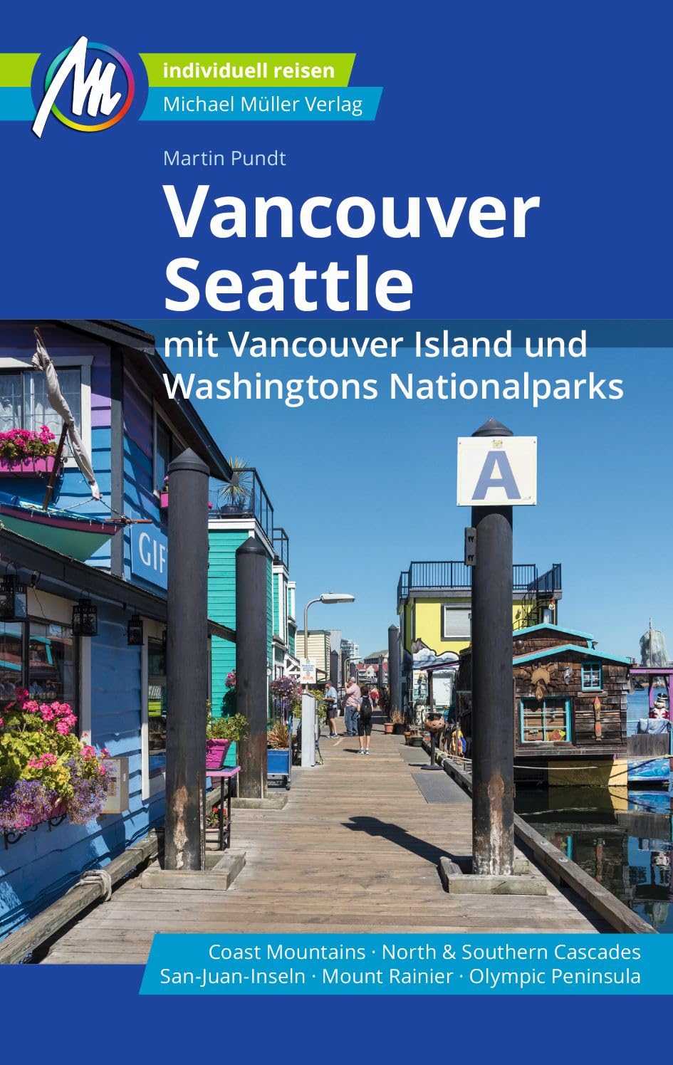 MICHAEL MÜLLER Reiseführer Vancouver & Seattle Leisure, Home & Garden