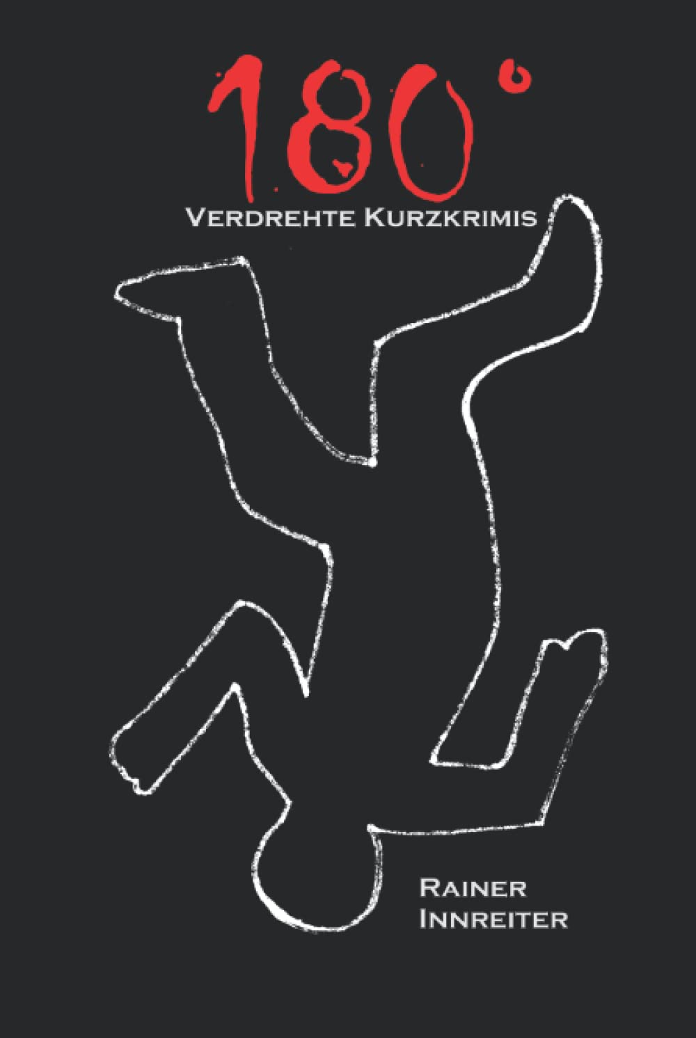 180°: Verdrehte Kurzkrimis Detective & CSI