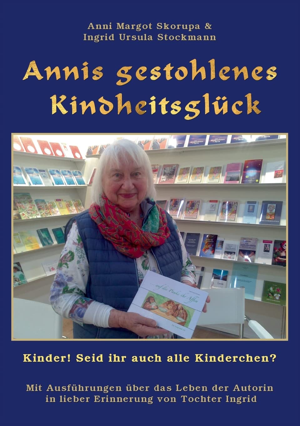 Annis gestohlenes Kindheitsglück Contemporary literature