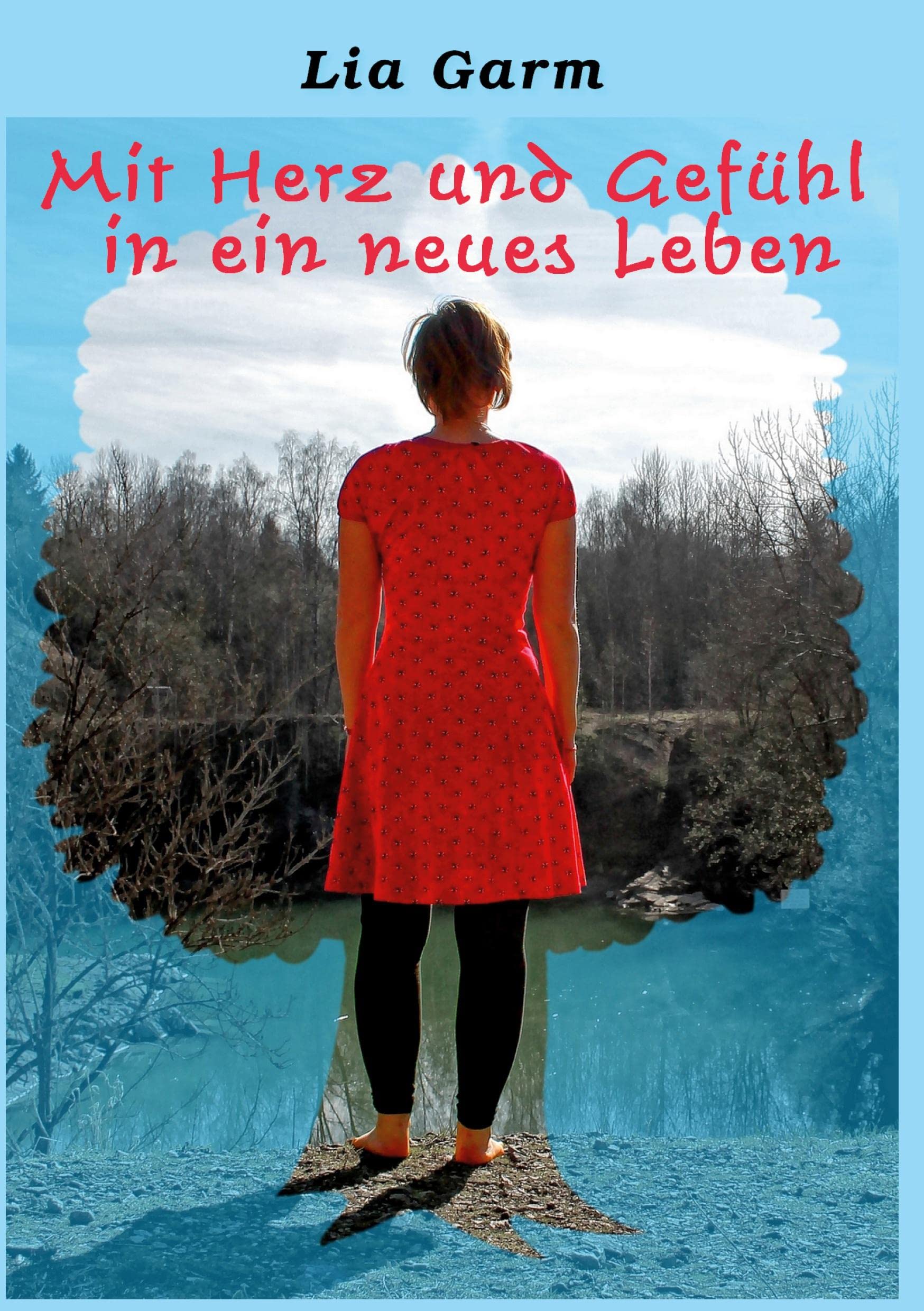 Mit Herz und Gefühl in ein neues Leben Health, Nutrition & Fitness