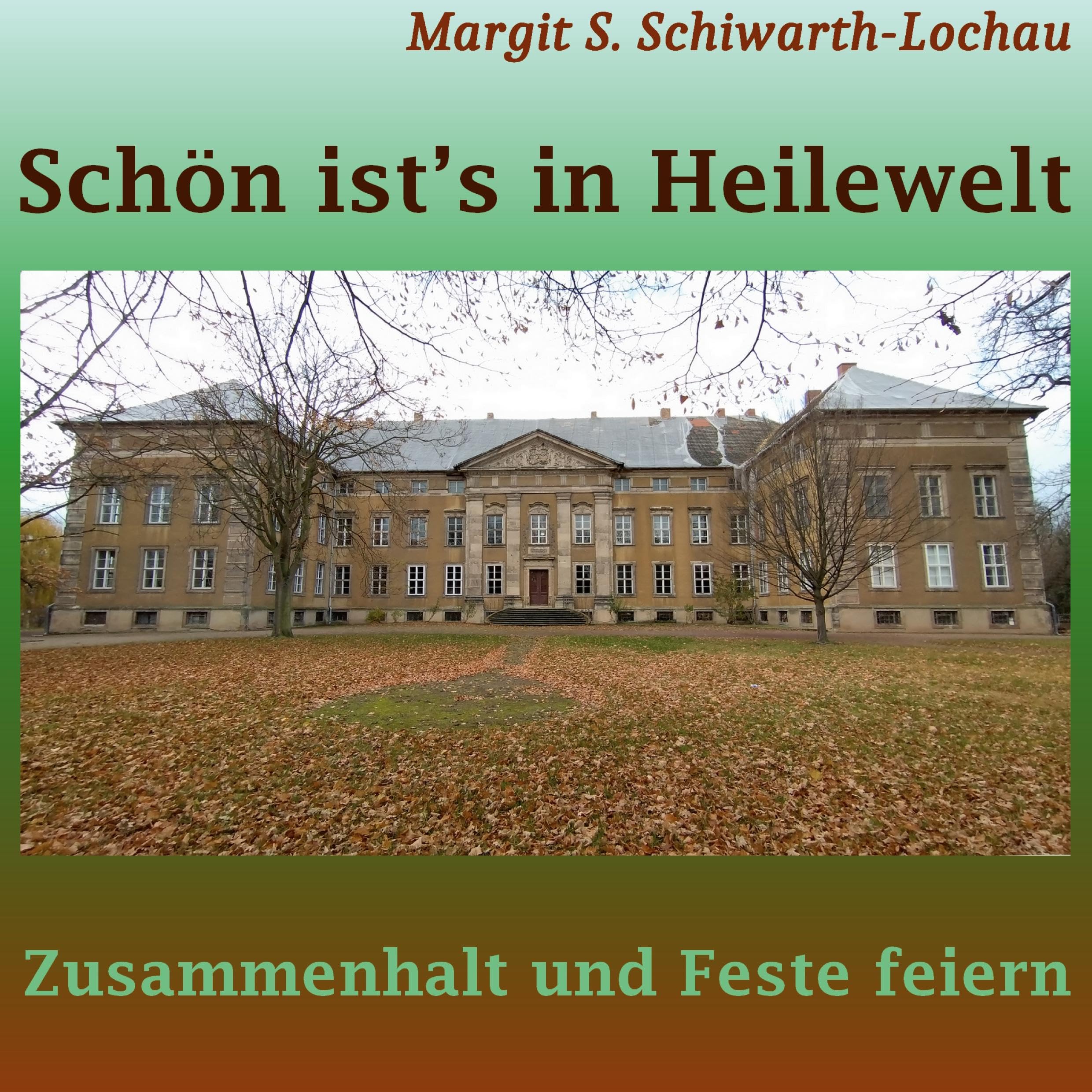 Schön ist's in Heilewelt Contemporary literature