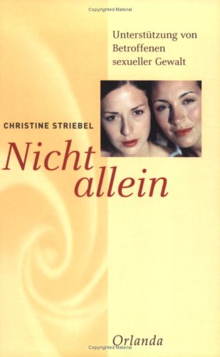 Nicht allein. Unterstützung von Betroffenen sexueller Gewalt. Books