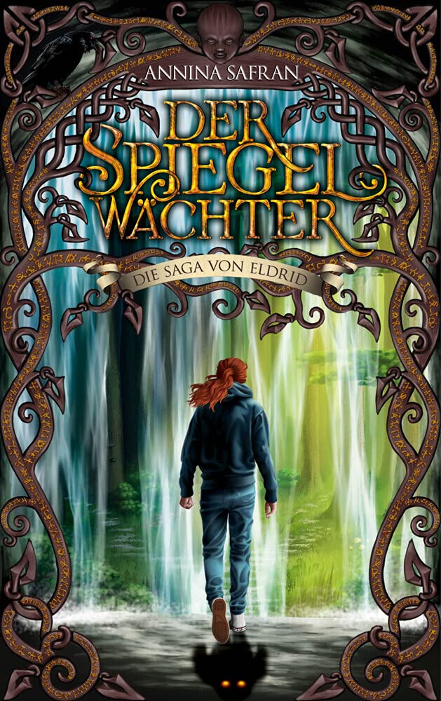 Der Spiegelwächter: Die Saga von Eldrid Fairy Tales & Legends
