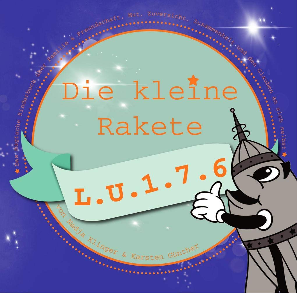 Die kleine Rakete L.U.1.7.6 Contemporary literature