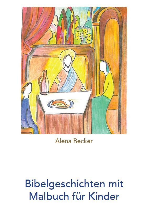 Bibelgeschichten mit Malbuch für Kinder: Die Bibel enthält viele Beispiele des Glaubens und der Moral. Das Ausmalbuch hilft dem Kind die Inhalte zu ... Selbstständigkeit, Genauigkeit und Aus Religion & Esotericism